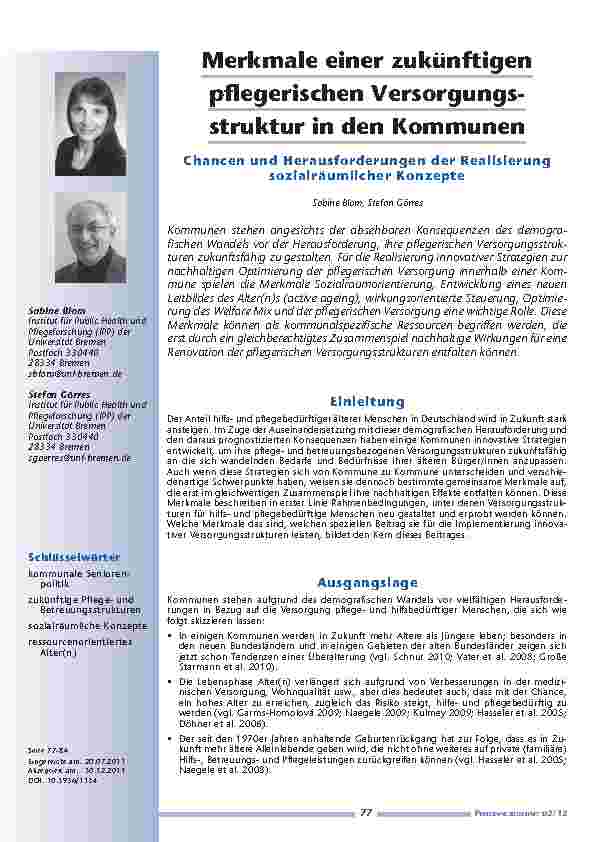 [doc_201203] Merkmale einer zukünftigen pflegerischen Versorgungsstruktur in den Kommunen – Chancen und Herausforderungen der Realisierung sozialräumlicher Konzepte