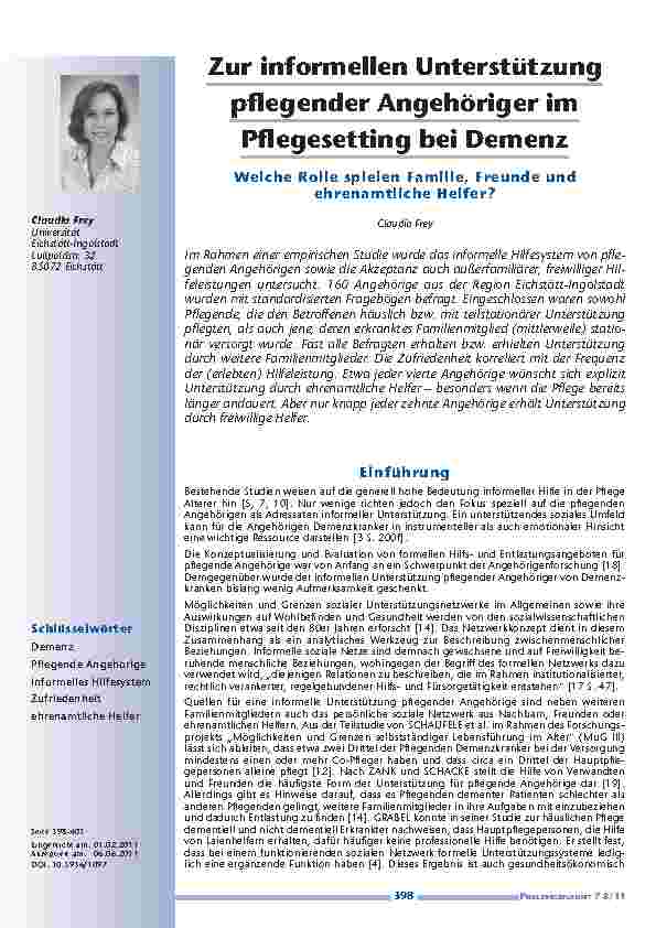 [doc_201160] Zur informellen Unterstützung pflegender Angehöriger im Pflegesetting bei Demenz. Welche Rolle spielen Familie, Freunde und ehrenamtliche Helfer?