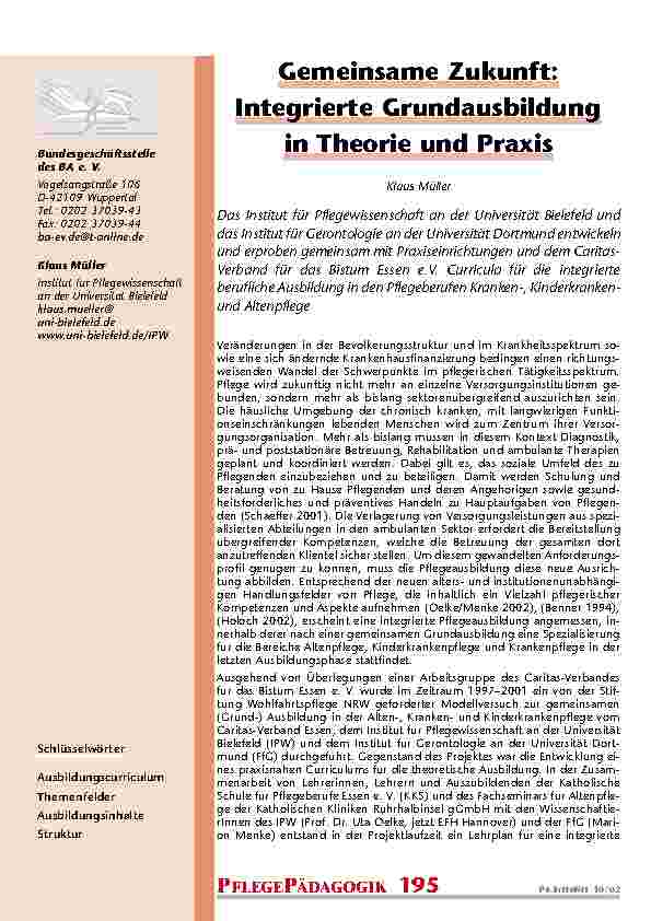 [doc_200804] Gemeinsame Zukunft: Integrierte Grundausbildung in Theorie und Praxis