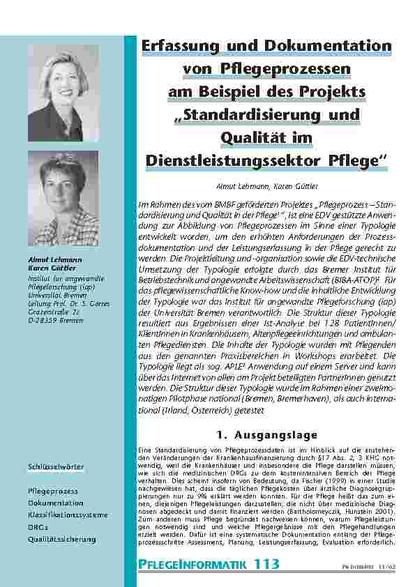 [doc_200792] Erfassung und Dokumentation von Pflegeprozessen am Beispiel des Projekts „Standardisierung und Qualität im Dienstleistungssektor Pflege“