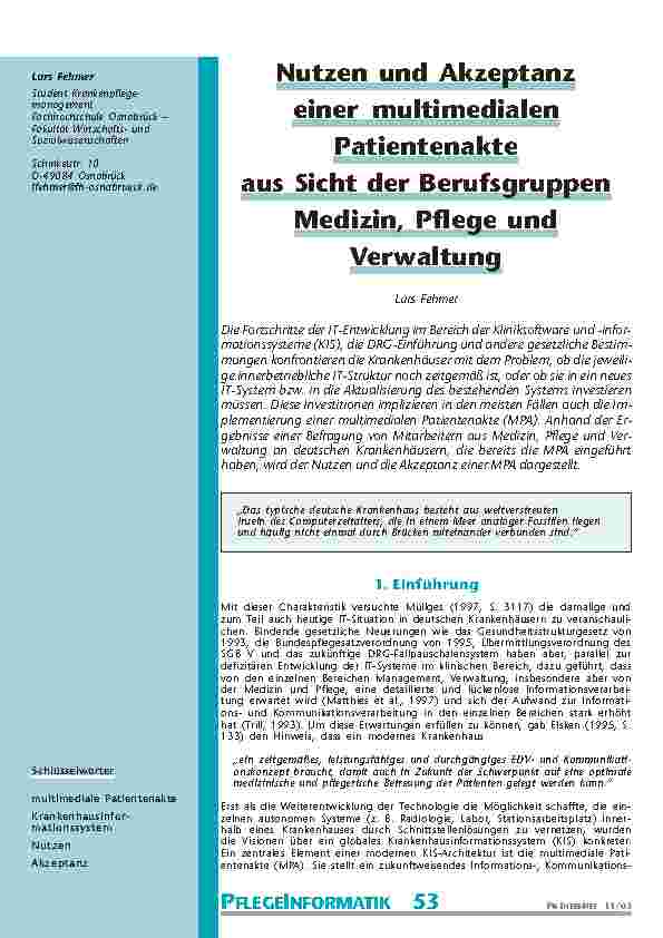 [doc_200708] Nutzen und Akzeptanzeiner multimedialenPatientenakteaus Sicht der BerufsgruppenMedizin, Pflege undVerwaltung