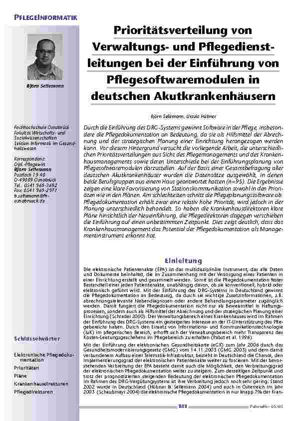 [doc_200576] Prioritätsverteilung vonVerwaltungsund Pflegedienstleitungenbei der Einführung vonPflegesoftwaremodulen indeutschen Akutkrankenhäusern