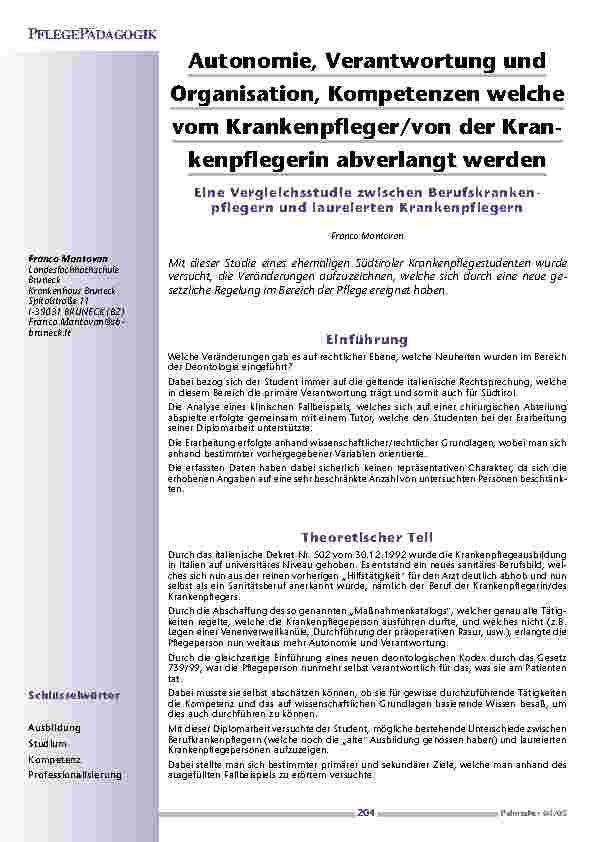 [doc_200575] Autonomie, Verantwortung undOrganisation, Kompetenzen welchevom Krankenpfleger/von der Krankenpflegerin abverlangt werden