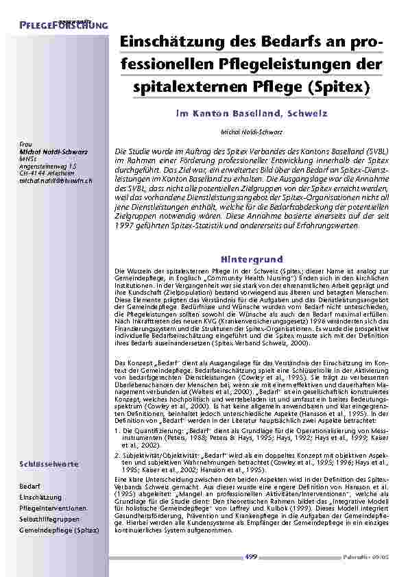 [doc_200536] Einschätzung des Bedarfs an professionellen Pflegeleistungen derspitalexternen Pflege (Spitex)