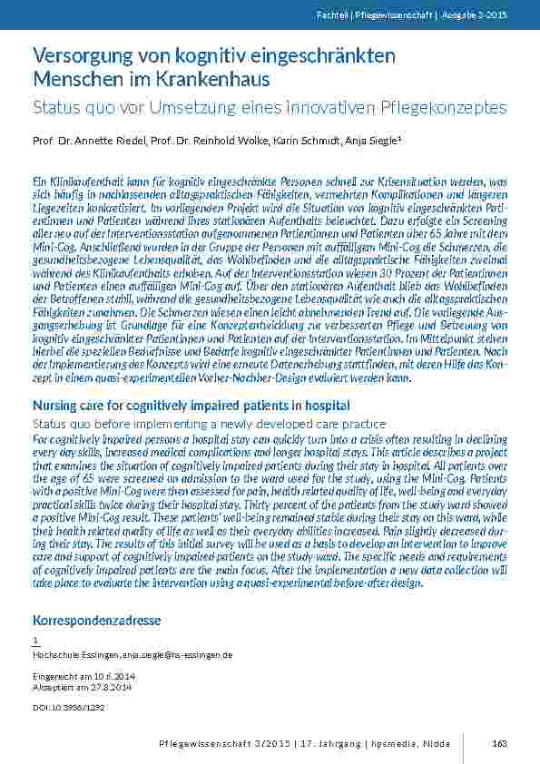 [doc_200279] Versorgung von kognitiv eingeschränkten Menschen im KrankenhausrStatus quo vor Umsetzung eines innovativen Pflegekonzeptes