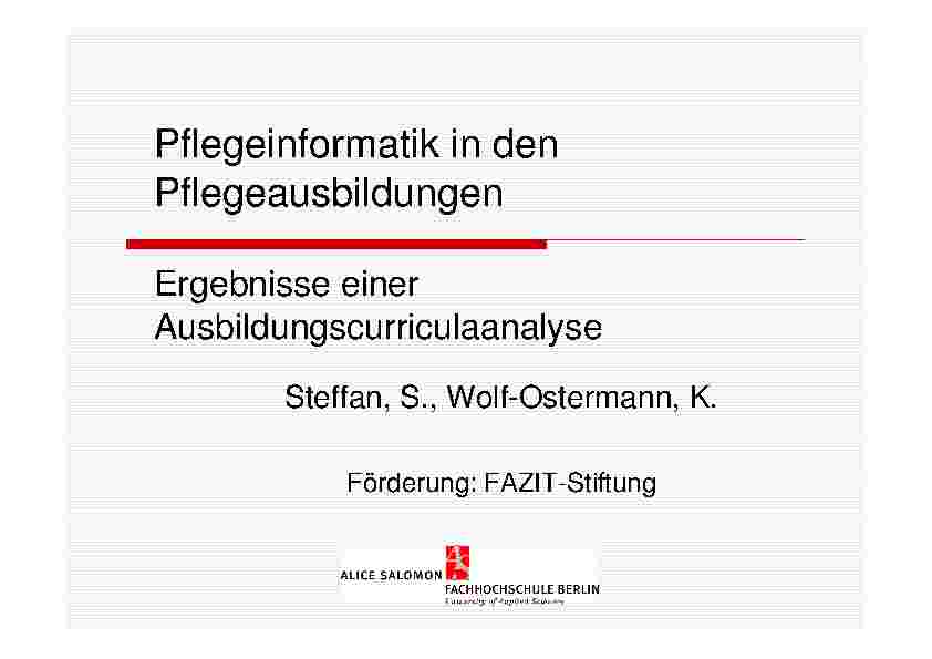 [doc_200274] Pflegeinformatik in den Pflegeausbildungen – Ergebnisse einer Ausbildungscurriculaanalyse