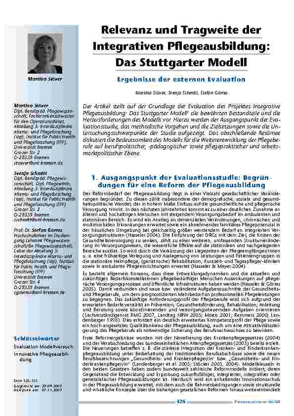 [doc_200251] Relevanz und Tragweite derIntegrativen Pflegeausbildung:Das Stuttgarter ModellErgebnisse der externen Evaluation
