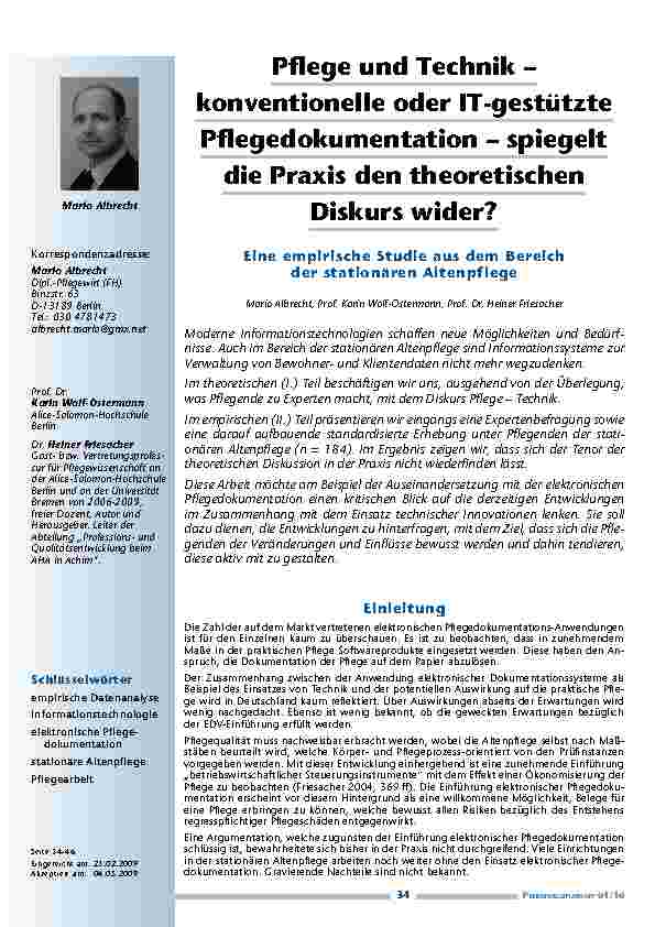 [doc_200102] Pflege und Technik – konventionelle oder IT-gestützte Pflegedokumentation – spiegelt die Praxis den theoretischen Diskurs wider? Eine empirische Studie aus dem Bereich der stationären Altenpflege