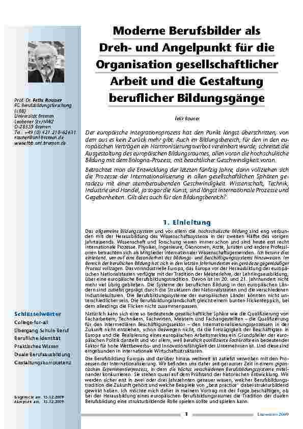 [doc_200088] Moderne Berufsbilder als Drehund Angelpunkt f und uuml; r die Organisation gesellschaftlicher Arbeit und die Gestaltung beruflicher Bildungsg und auml; nge