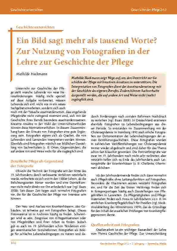 [doc_203058] Ein Bild sagt mehr als tausend Worte? Zur Nutzung von Fotografi en in der Lehre zur Geschichte der Pfl ege
