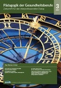 Pädagogik der Gesundheitsberufe 3-2025