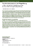 [doc_207967] Transformationsprozesse in der Pflegebildung. Im Fokus stehen die hochschulische Bildung und die Curriculumsentwicklung für die Ausbildung.