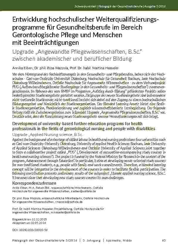 [doc_201989] Entwicklung hochschulischer Weiterqualifizierungsprogramme für Gesundheitsberufe im Bereich Gerontologische Pflege und Menschen mit Beeinträchtigungen. Upgrade „Angewandte Pflegewissenschaften, B. Sc. “ zwischen akademischer und beruflicher Bildung