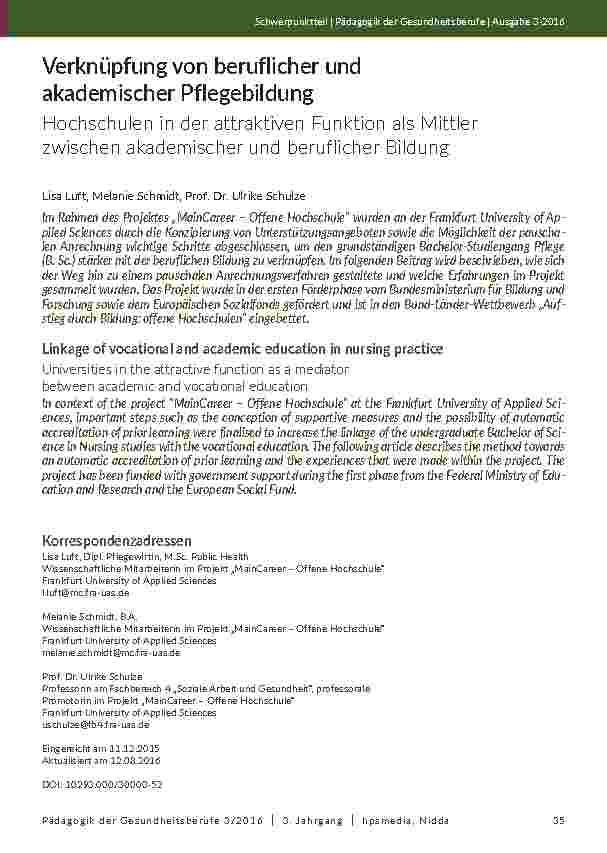 [doc_201985] Verknüpfung von beruflicher und akademischer Pflegebildung. Hochschulen in der attraktiven Funktion als Mittler zwischen akademischer und beruflicher Bildung