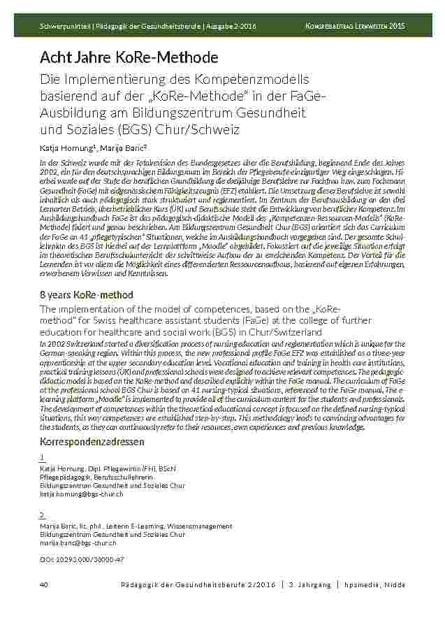 [doc_201976] Acht Jahre KoRe-Methode. Die Implementierung des Kompetenzmodells basierend auf der „KoRe-Methode“ in der FaGe- Ausbildung am Bildungszentrum Gesundheit und Soziales (BGS) Chur/Schweiz