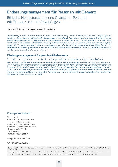 [doc_316233] Entlassungsmanagement für Personen mit Demenz: Ethische Herausforderung und Chance für Personen mit Demenz und ihre Angehörigen