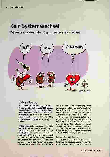 [doc_194895] Kein Systemwechsel: Widerspruchslösung bei Organspende ist gescheitert.