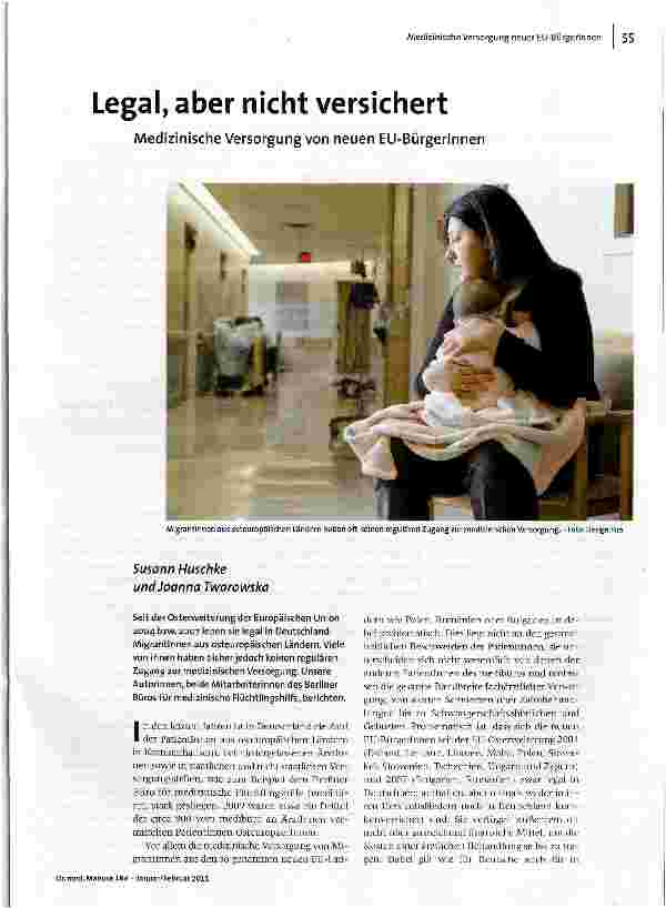 [doc_122333] Legal, aber nicht versichertMedizinische Versorgung von neuen EU-Bürgerlnnen