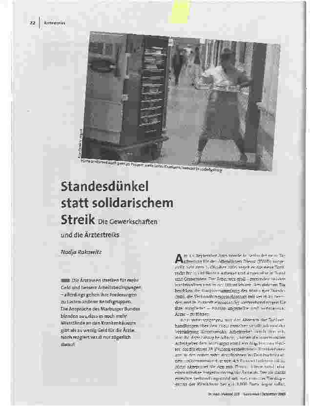 [doc_87736] Standesdünkel statt solidarischem StreikDie Gewerkschaften und die Ärztestreiks