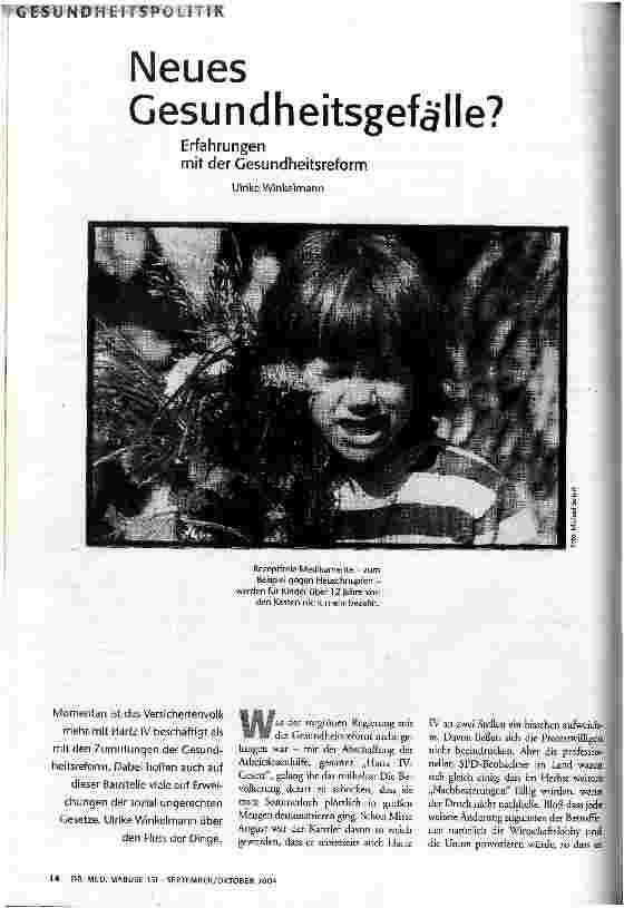 [doc_72205] Neues Gesundheitsgefälle?Erfahrungen mit der Gesundheitsreform