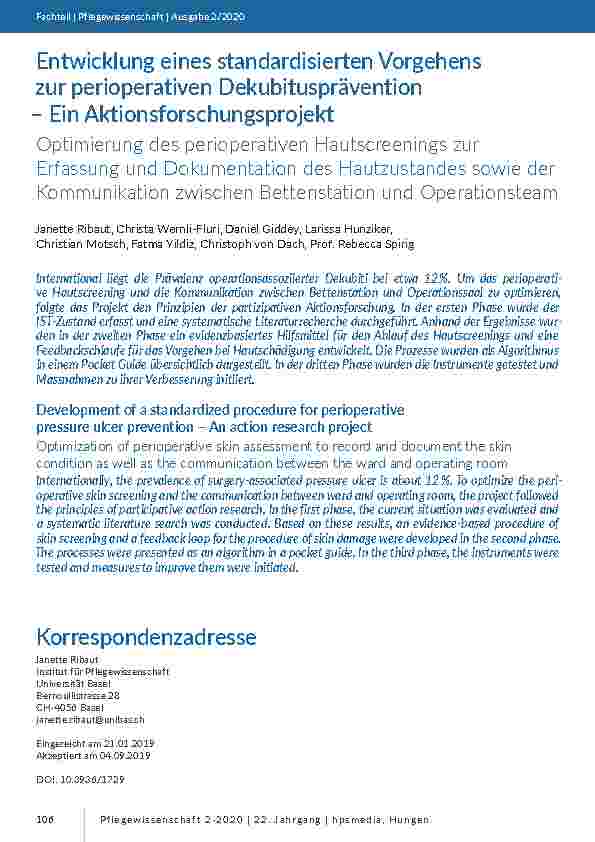 [doc_201829] Entwicklung eines standardisierten Vorgehens zur perioperativen Dekubitusprävention – Ein Aktionsforschungsprojekt. Optimierung des perioperativen Hautscreenings zur Erfassung und Dokumentation des Hautzustandes sowie der Kommunikation zwischen Bettenstation und Operationsteam.