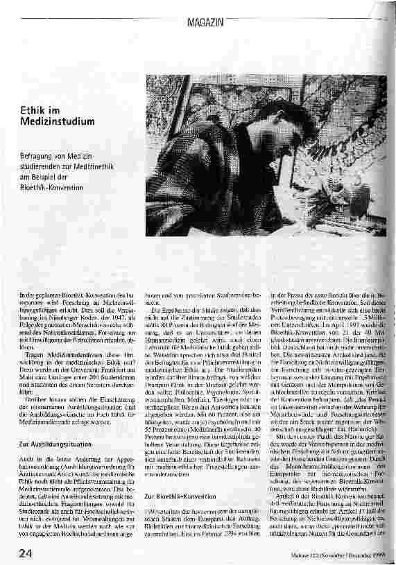 [doc_51525] Ethik im Medizinstudium Befragung von Medizinstudierenden zur Medizinethik am Beispiel der Bioethik-Konvention