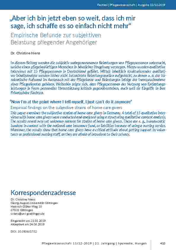 [doc_201806] „Aber ich bin jetzt eben so weit, dass ich mir sage, ich schaffe es so einfach nicht mehr“. Empirische Befunde zur subjektiven Belastung pflegender Angehöriger