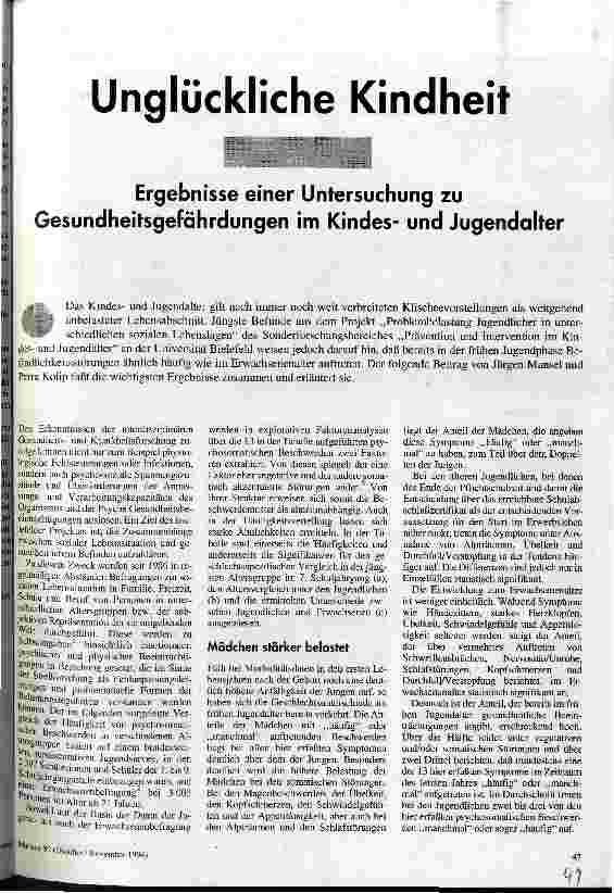 [doc_32899] Unglückliche Kindheit Ergebnisse einer Untersuchung zu Gesundheitsgefährdungen im Kindesund Jugendalter