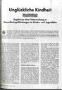 Unglückliche Kindheit Ergebnisse einer Untersuchung zu Gesundheitsgefährdungen im Kindesund Jugendalter