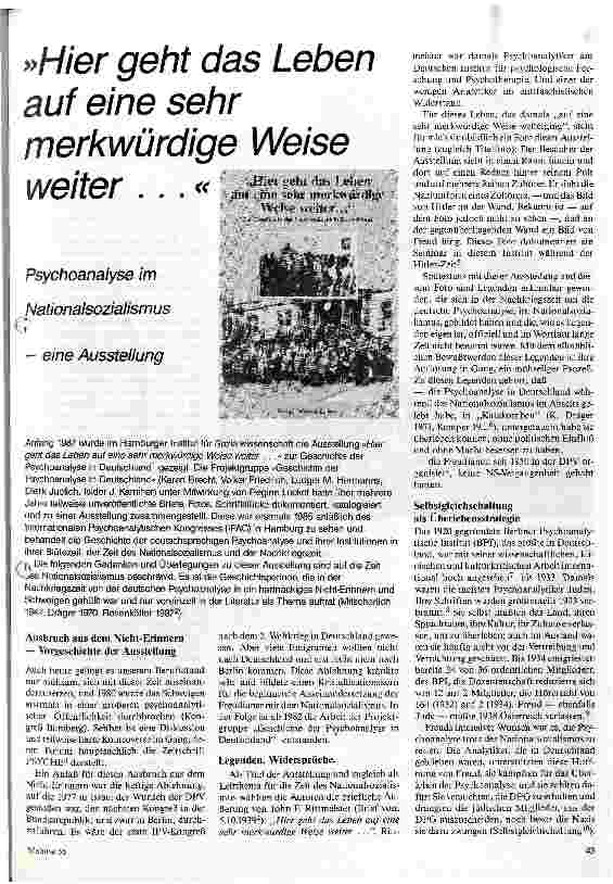 [doc_18603] Hier geht das Leben auf eine sehr merkwürdige Weise weiter Psychoanalyse im Nationalsozialismus -- eine Ausstellung