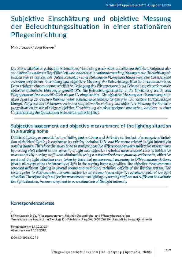 [doc_201375] Subjektive Einschätzung und objektive Messung der Beleuchtungssituation in einer stationären Pflegeeinrichtung