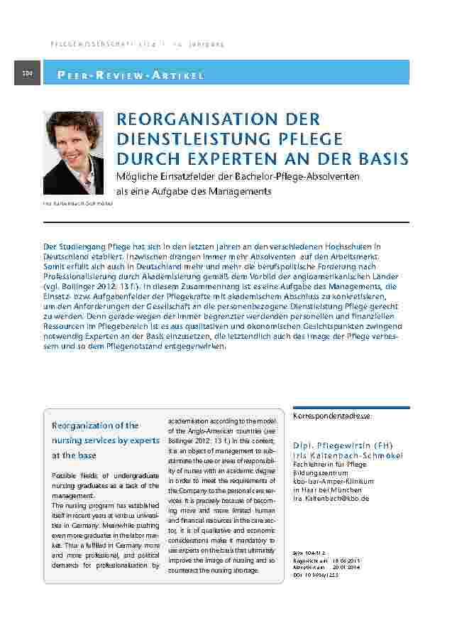 [doc_201348] Reorganisation der Dienstleistung Pflege durch Experten an der Basis. Mögliche Einsatzfelder der Bachelor-Pflege-Absolventen als eine Aufgabe des Managements