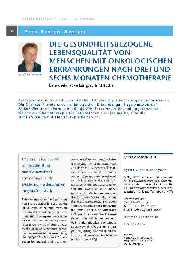 [doc_201331] Die gesundheitsbezogene Lebensqualität von Menschen mit onkologischen Erkrankungen nach drei und sechs Monaten Chemotherapie